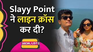 Slayy Point Controversy: Cruise Ship वाले वीडियो से Reddit नाराज़, नया व्लॉग पड़ा भारी? | Social List