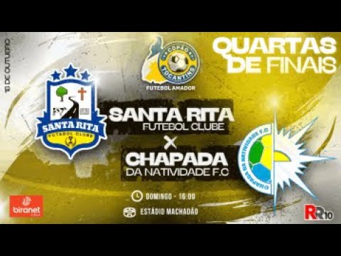 Santa Rita X Chapada da Natividade   jogo de volta Copão Tocantins 2025 Quartas de Finais