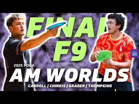 2025 PDGA Amateur World Championships | FINALF9 | Carroll, Chirkis, Graber, Thompkins | MA1
