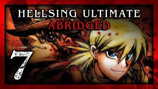 Hellsing Ultimate Abridged Episode 7 - Team Four Star (TFS)