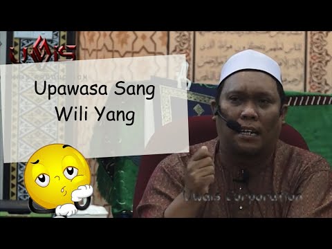 Upawasa, Sang Wili Yang | Ustaz Auni Mohamed
