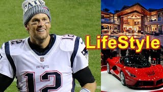 Tom Brady Lifestyle, School, Girlfriend, House, Car, Net Worth, Salary, Family, Biography 2018