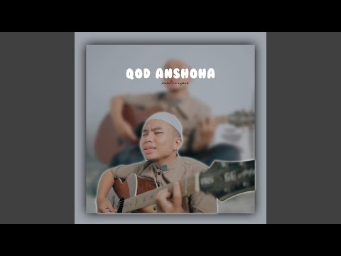 Qod Anshoha (Acoustic Version)