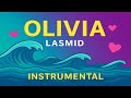 Olivia Instrumental  Lasmid Afro Love Bounce 2025