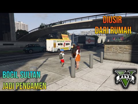BOCIL SD JADI PENGAMEN JALANAN •GTA 5 SULTAN BOCIL