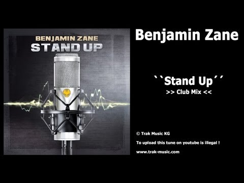 Benjamin Zane - Stand Up (Club Mix)