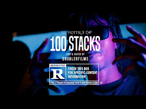 100 Stacks Official Video Lul Hottie X D4
