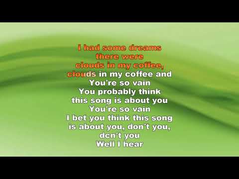 Carly Simon   You're so vain