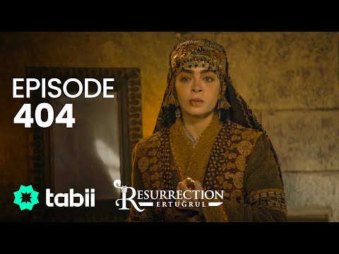 Resurrección: Ertugrul | Episodio 404