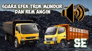 Download lagu SUARA TRUK MUNDUR DAN REM ANGIN || SUARA EFEK mp3