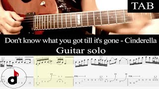 DON&#39;T KNOW WHAT YOU GOT &#39;TIL IT&#39;S GONE - Cinderella: SOLO guitar cover + TAB