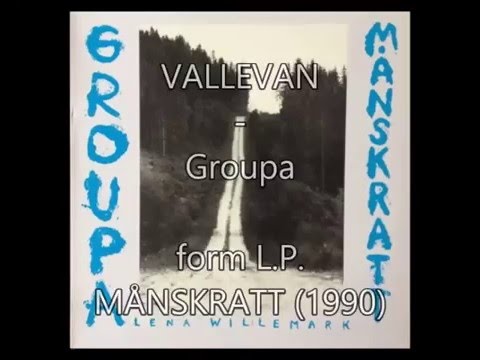 Vallevan - Groupa (with Lena Willemark)