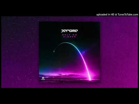 Jerome - Only Go Higher (Beatfighterz Remix)