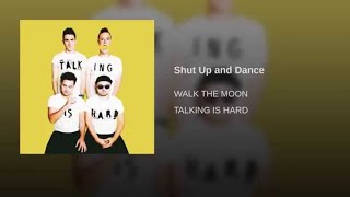 Download lagu Walk The Moon Shut Up Dance... mp3