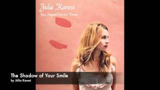 The Shadow of Your Smile