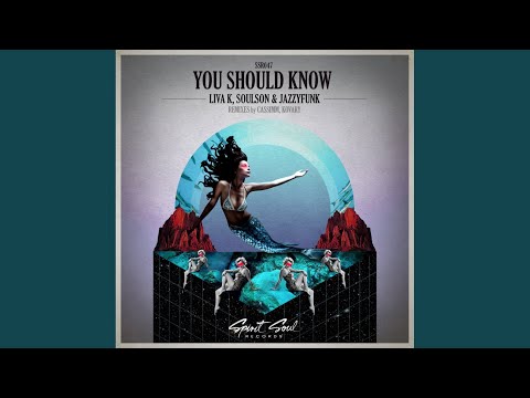 You Should Know (Original Mix)