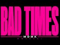 IMAEL ANGEL - BAD TIMES (MDMK REWORK)