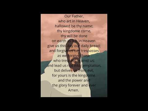 THE LORDS PRAYER (KJV) Repeated 100 times.