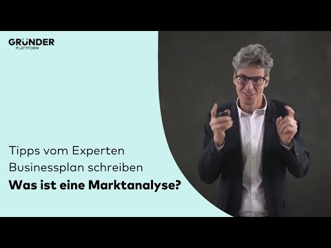 Marktanalyse einfach erklärt! (Businessplan) - die Gründerplattform