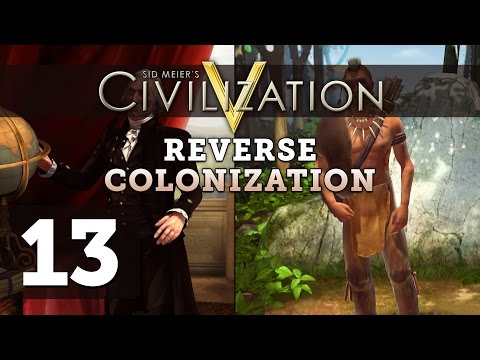 Civilization 5: Deity Twins - Reverse Colonization - Part 13