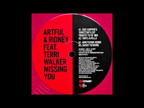 Artful & Ridney - Missing You (feat. Terri Walker) [Eric Kupper's Director's Cut Tribute To FK Mix]