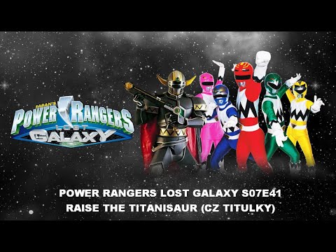 Power Rangers Lost Galaxy S07E41 - Raise the Titanisaur (CZ titulky)