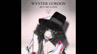 Buy My Love - Wynter Gordon. Remix