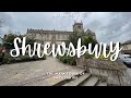 Walk around Shrewsbury: review the main town of Shropshire