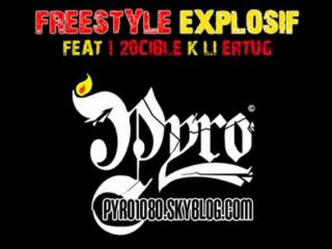 PYRO feat 1.20cible, K-li & Ertug - FREESTYLE EXPLOSIF