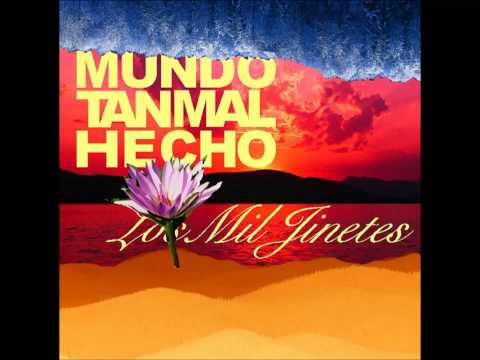 Los Mil Jinetes - Mundo tan mal hecho (2012) Disco completo