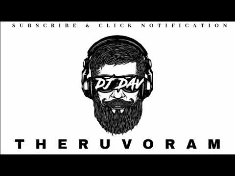 Dj_Dav - Theruvoram Remix