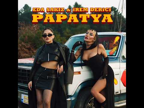 Eda Sakız & İrem Derici - Papatya