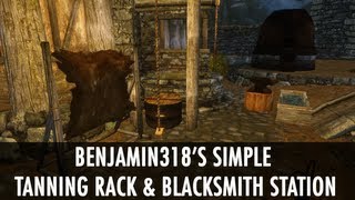 Skyrim Mod Spotlight: Benjamin318's Simple Tanning Rack & Blacksmith Station