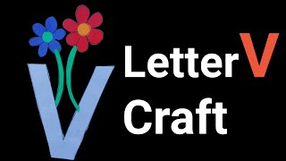 V Says Vase Craft | Fun Alphabet Learning Activity for Kids