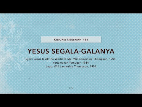 KK 484 - Yesus Segala-galanya // Video Lirik // LFM Worship