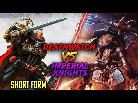 Deathwatch vs Imperial Knights #warhammer40k #battlereport