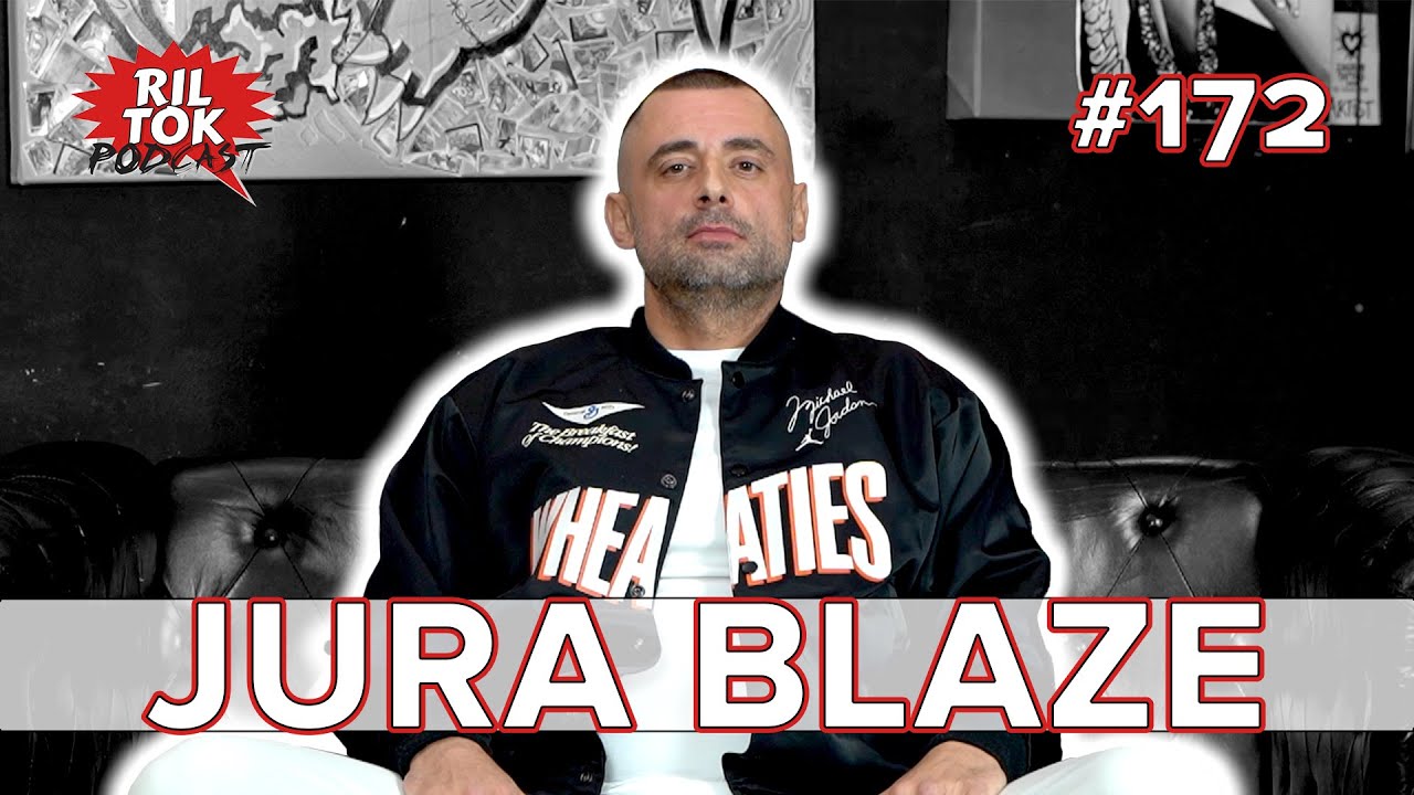 Ril Tok Podcast #172 - JURA BLAZE