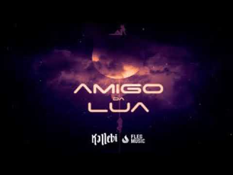 Kallebi amigo da lua ( official music video)