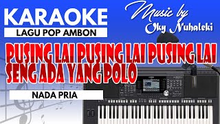 Download lagu Karaoke Bae Bae Jua Deng Dia ( Pusing Lai ) Nada Pria mp3