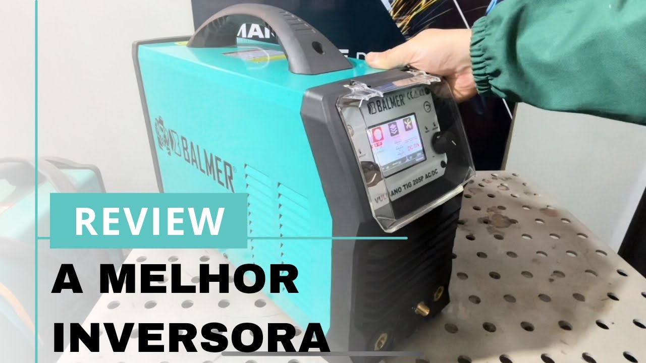 Inversora Vulcano TIG 205P ACDC da Balmer - Review e teste