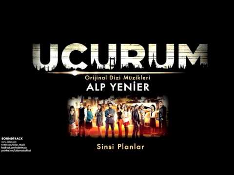 Alp Yenier - Sinsi Planlar [ Uçurum Dizi Müzikleri © 2012 Kalan Müzik ]