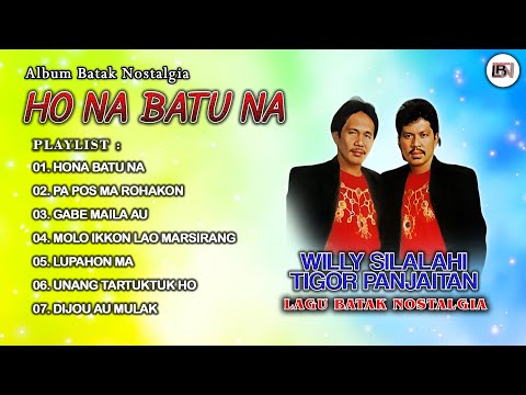 Lagu Batak Nostalgia Duet Terbaik Willy Silalahi & Tigor Panjaitan - Ho Na Batu Na