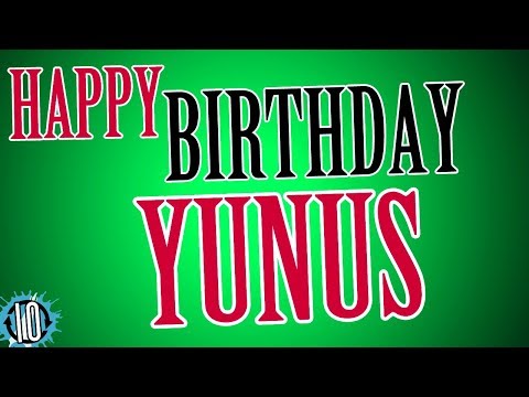 HAPPY BIRTHDAY YUNUS! 10 Hours Non Stop Music & Animation For Party Time #Birthday #Yunus