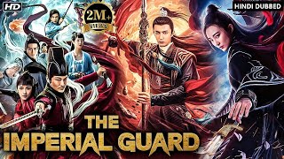 THE IMPERIAL GUARD Full Movie In Hindi  Chinese Ad