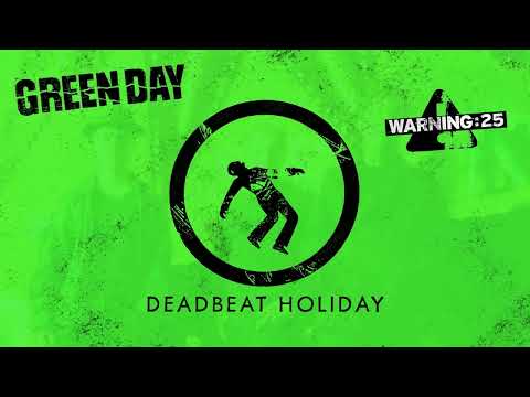 Deadbeat Holiday - Green Day