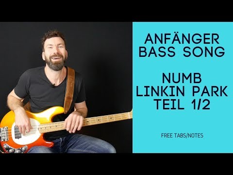 Anfänger Bass Songs - Numb Linkin Park Teil 1