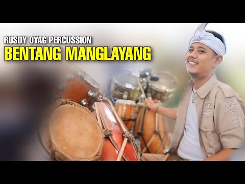 BENTANG MANGLAYANG - RUSDY OYAG PERCUSSION LIVE