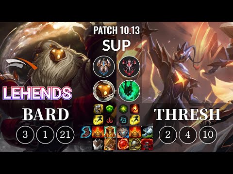HLE Lehends Bard vs Thresh Sup - KR Patch 10.13