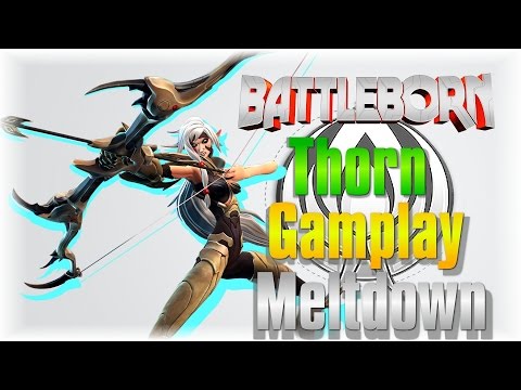 So Much Doubt!!! - Battleborn - Thorn - Gameplay / Character Guide