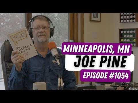 1054: Joe Pine, Author of The Experience Economy - YouTube